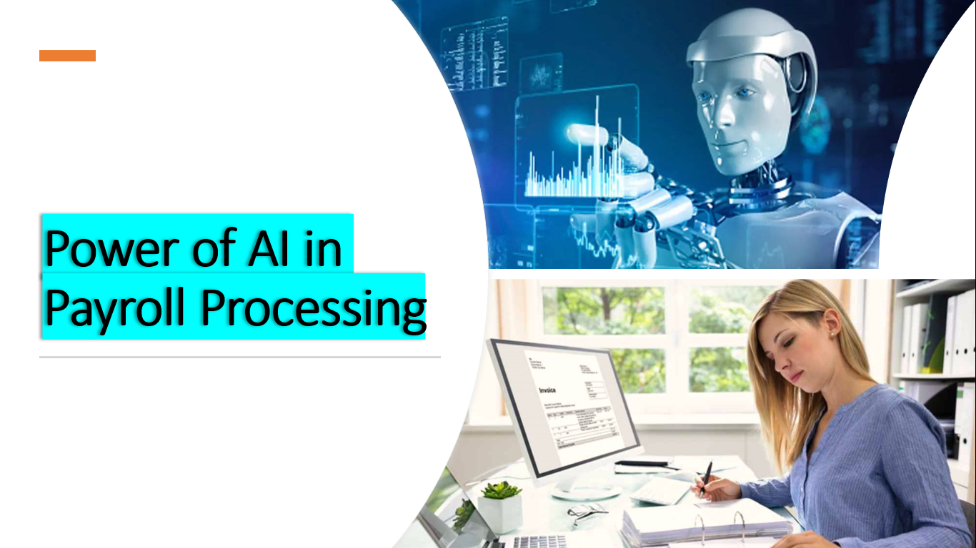 Power Of AI In Payroll Processing And Calculation: The Automation ...